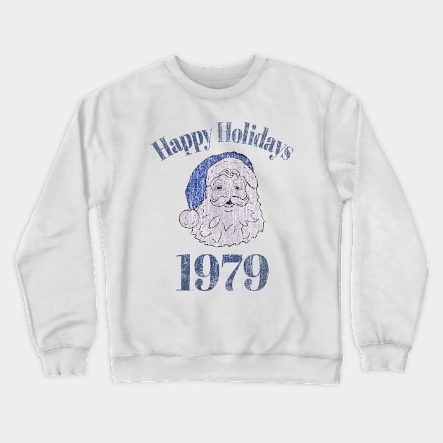 Vintage Happy Holidays 1979 Crewneck Sweatshirt by Eric03091978